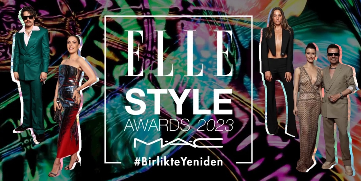 2023 Elle Style Awards X M.A.C Ödülleri Sahiplerini Buldu!